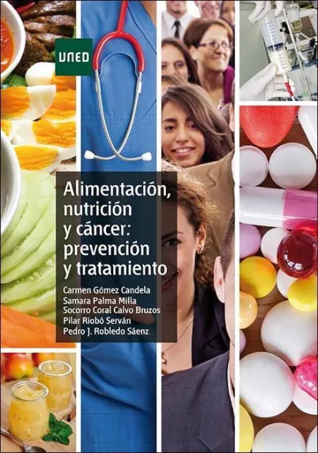 Alimentaciã?Â³N, Nutriciã?Â³N y Cã?Â¡Ncer: Prevenciã?Â³N y Tratamiento
