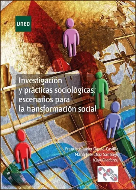 Investigaciã?Â³N y Prã?Â¡Cticas Sociolã?Â³Gicas: Escenarios para la Transformaciã?Â³N Social.