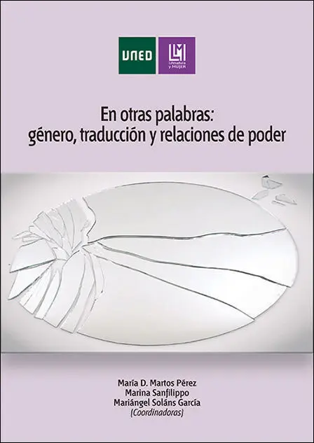 En Otras Palabras: Gã?Â©Nero, Traducciã?Â³N y Relaciones de Poder