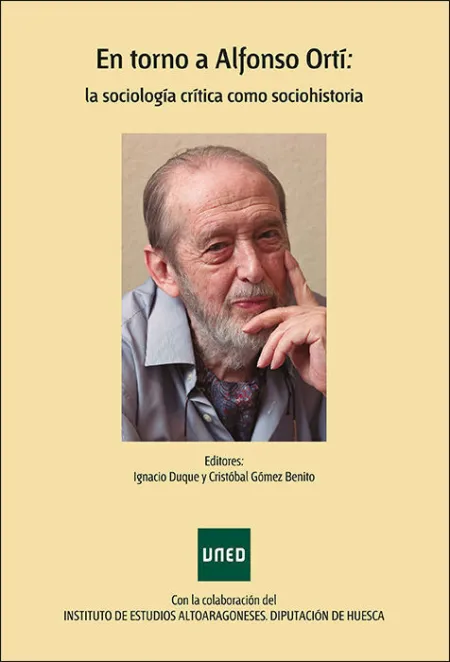 En Torno a Alfonso Ortã?Â­: la Sociologã?Â­a Crã?Â­tica Como Sociohistoria