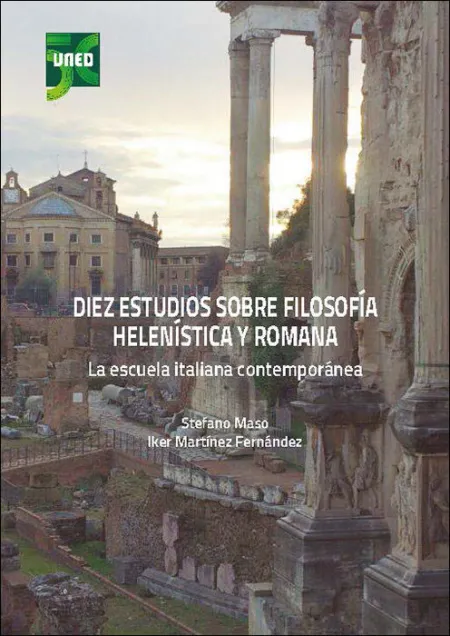 Diez Estudios Sobre Filosofia Helenistica y Romana. La Escue