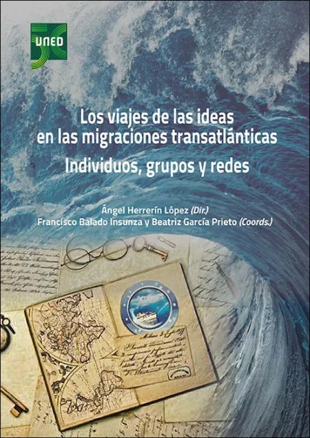 Los Viajes de las Ideas en las Migraciones Transatlanticas.