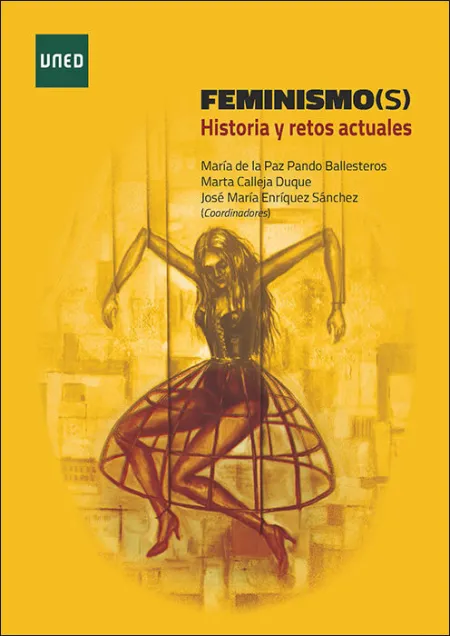 Feminismo(S). Historia y Retos Actuales