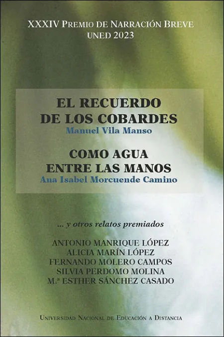 Xxxiv Premio de Narracion Breve Uned 2023 el Recuerdo de lo