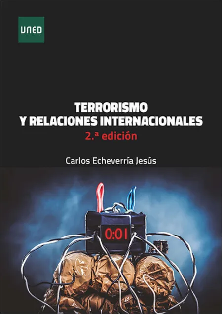 Terrorismo y Relaciones Internacionales. 2Ã?Âª Edicion