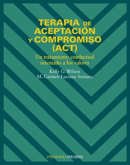 Terapia de Aceptacion y Compromiso Act