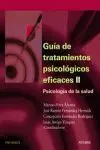T/2. Guia Tratamientos Psicologicos Eficaces:psicologia de Salud