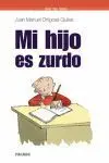 Mi Hijo Es Zurdo