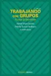 Trabajando con Grupos (2ªedicion)