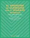 Sindrome de Quemarse por el Trabajo, el. (Burnout) -Grupos de...