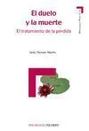 Duelo y la Muerte, el. El Tratamiento de la Perdida