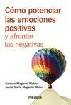 Como Potenciar las Emociones Positivas y Afrontar las Negativas