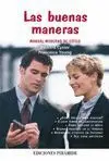 Buenas Maneras, las -Manual Moderno de Estilo