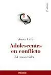 Adolescentes en Conflicto. 53 Casos Reales