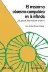 Trastorno Obsesivo-Compulsivo en la Infancia, el.