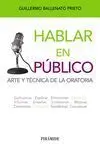 Hablar en Público. Arte y Tecnica de la Oratoria