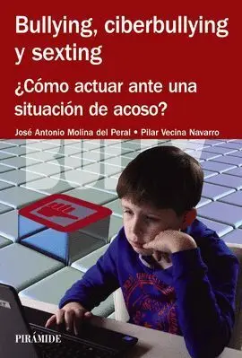 Bullying, Ciberbullying y Sexting