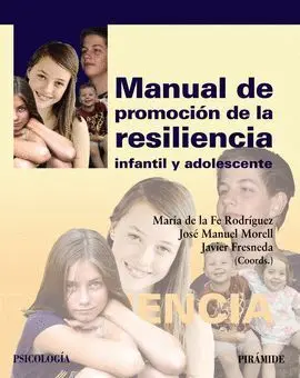 Manual de Promoción de la Resiliencia Infantil y Adolescente