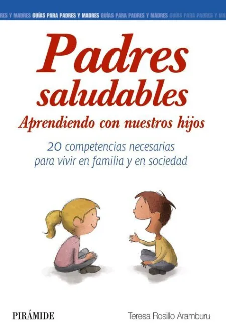 Padres Saludables. Aprendiendo con nuestros Hijos