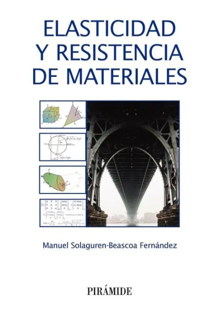 Elasticidad y Resistencia de Materiales