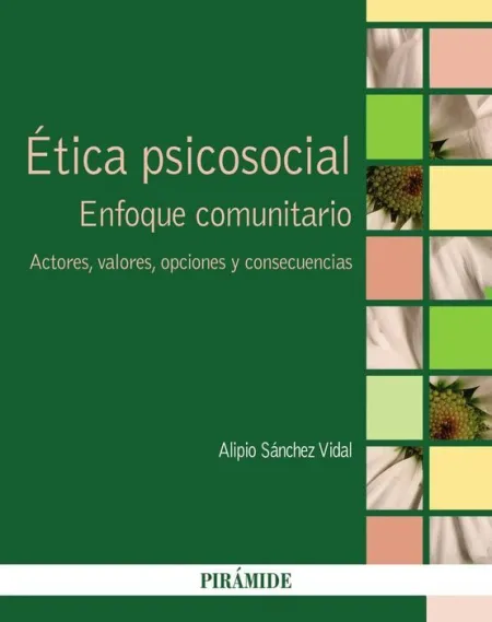 Ética Psicosocial. Enfoque Comunitario