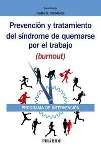 Prevención y Tratamiento del Sindrome de Quemarse por el Trabajo (Burnout)