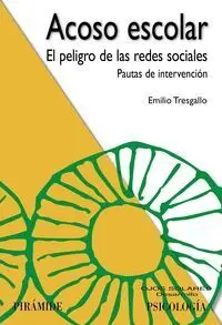 Acoso Escolar. Los Graves Peligros de las Redes Sociales