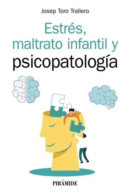 Estrés, Maltrato Infantil y Psicopatología