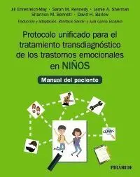 Protocolo Unificado para el Tratamiento Transdiagnóstico de los Trastornos Emoci