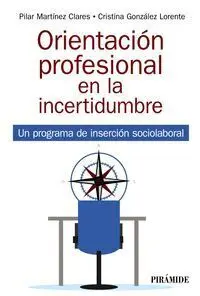 Orientación Profesional en la Incertidumbre