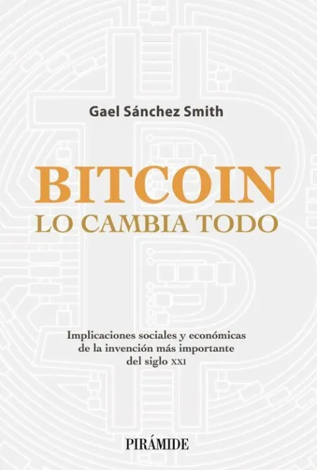 Bitcoin lo Cambia Todo