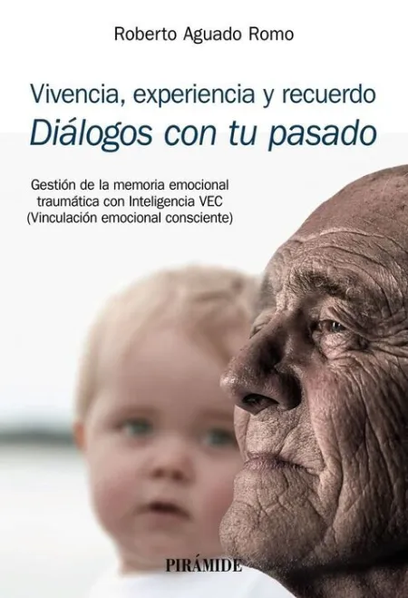 Vivencia, Experiencia y Recuerdo