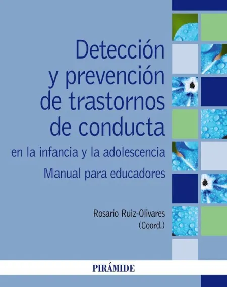 Detección y Prevención de Trastornos de Conducta en la Infancia y Adolescencia