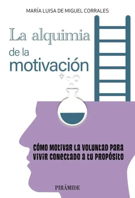 La Alquimia de la Motivación