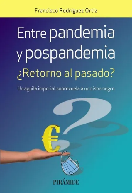 Entre Pandemia y Pospandemia