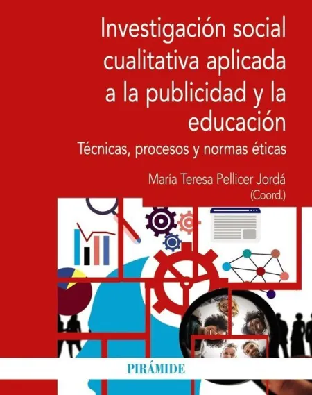 Investigación Social Cualitativa Aplicada a la Publicidad y la Educacion