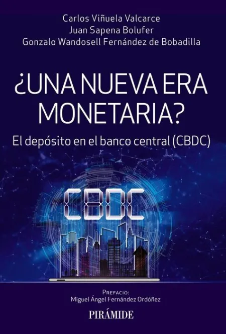 ¿Una Nueva Era Monetaria? el Depósito en el Banco Central (Cbdc)