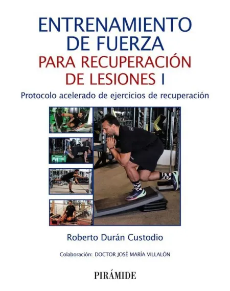 Entrenamiento de Fuerza para Recuperación de Lesiones I