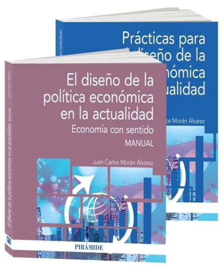 Pack el Diseño de la Politica Economica en la Actualidad