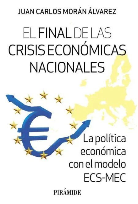 Final de las Crisis Economicas Nacionales, el