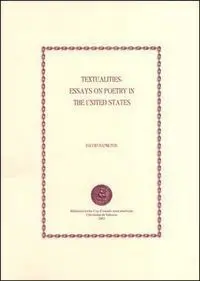 Textualities: Essays On Poetry In The United States