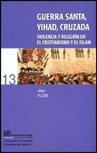 Guerra Santa, Yihad, Cruzada