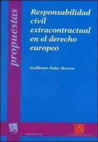 Responsabilidad Civil Extracontractual en el Derecho Europeo