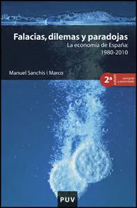 Falacias, Dilemas y Paradojas, 2A Ed.