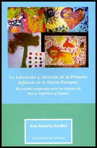 La Educaciã?Â³N y Atenciã?Â³N de la Primera Infancia en la Uniã?Â³N Europea