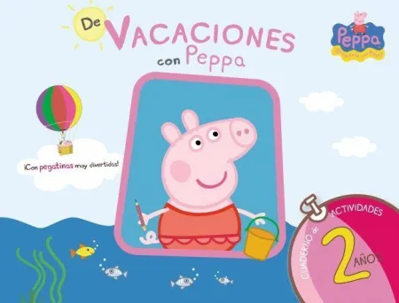 Peppa Pig. Cuaderno de Vacaciones. - de Vacaciones con Peppa (2 Años)