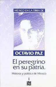 Mexico, Obra o. Paz 3Vol.