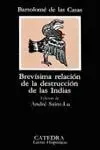 Brevisima Relacion de la Destruccion de las Indias