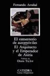 Cementerio de Automoviles, el. El Arquitecto y...