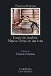 Juego de Noches. Nueve Obras en un Acto